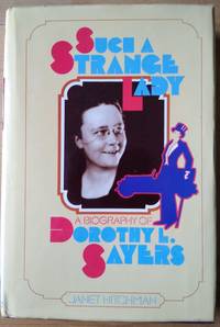 image of Such A Strange Lady - A Biography of Dorothy L. Sayers