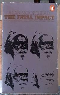 image of The Fatal Impact; The Invasion of the South Pacific 1767 -- 1840