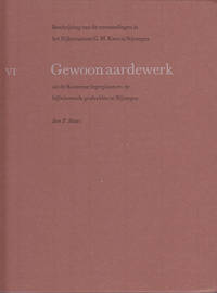 VI Gewoon Aardewerk Uit De Romeinse Legerplaats En De Bijbehorende Grafvelden Te Nijmegen [Pottery from the Roman Camp & Its Cemeteries in Nijmegen]