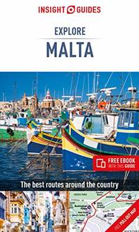 Insight Guides Explore Malta (Travel Guide with Free eBook) (Insight Explore Guides)