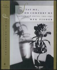 image of Stay Me, Oh Comfort Me: Journals and Stories, 1933-1941