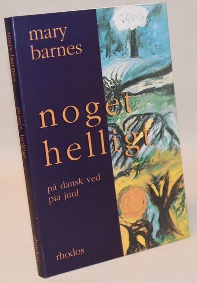 Noget helligt - Samtaler, tekster, malerier.