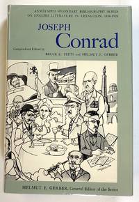 Joseph Conrad: An Annotated Bibliography of Writings About Him