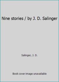 image of Nine stories / by J. D. Salinger