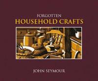 cover of Forgotten Household Crafts