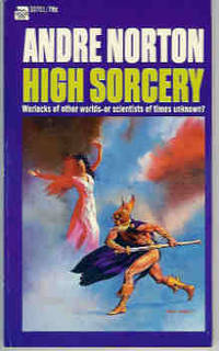 High Sorcery by Norton, Andre - 1970