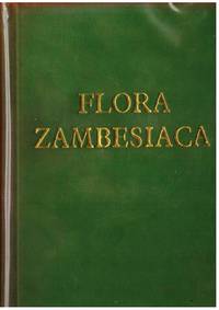 FLORA ZAMBESIACA. Volume 1 Part 1 & 2