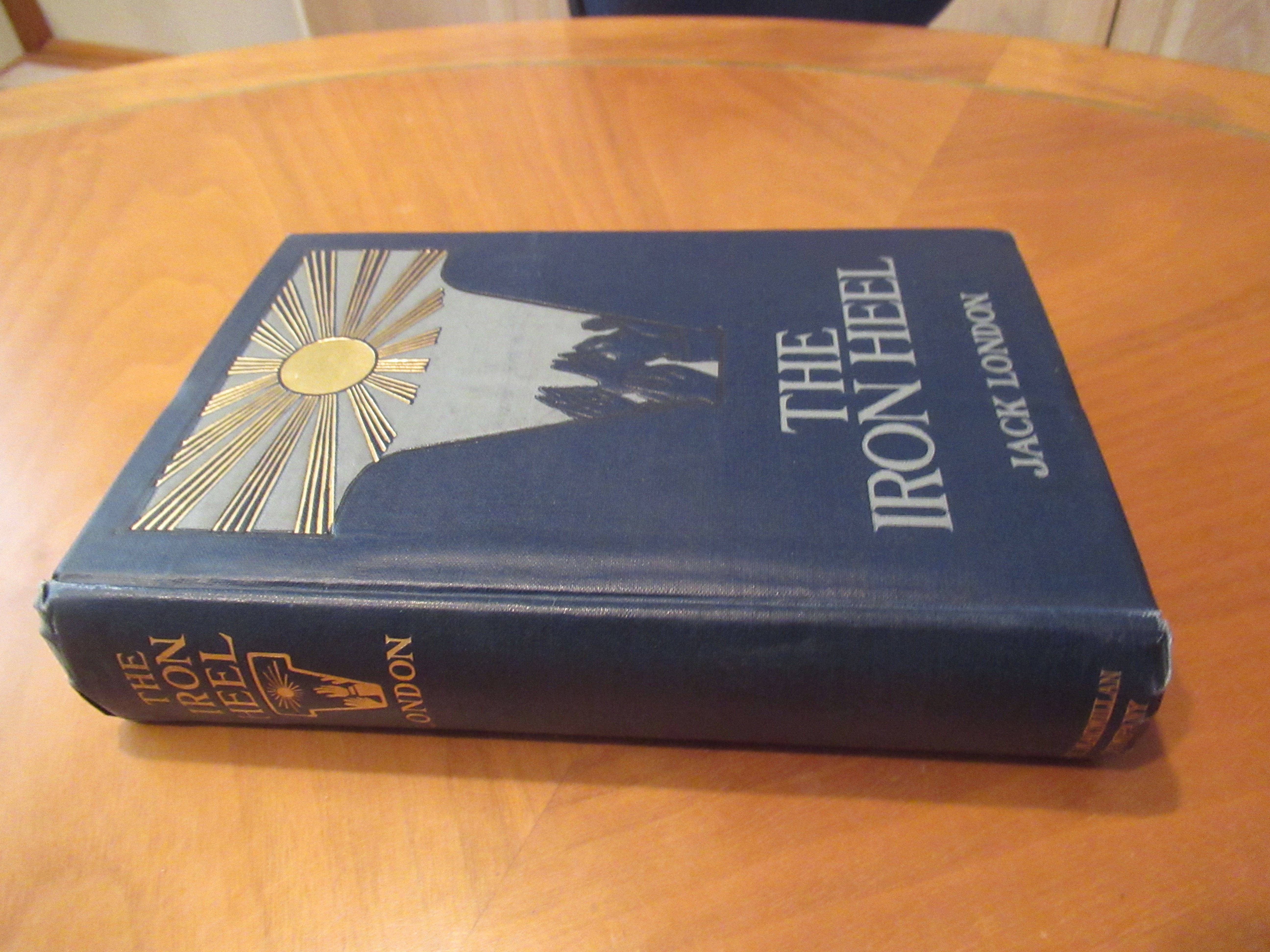The Iron Heel by Jack London 1st Edition 1st Printing 1908 from
