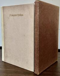 Les Oeuvres De Francoys Villon; Les Lais Le Testament Poesies Diverses Le Jargon