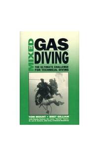 Mixed Gas Diving: The Ultimate Challenge for Technical Diving