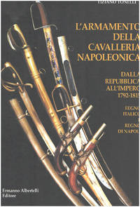 image of L'armamento della cavalleria napoleonica dalla Repubblica all'impero 1792-1815
