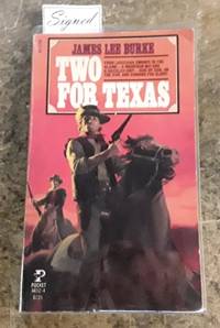 Two for Texas (SIGNED by the Author) First Pocket Books Printing by James Lee Burke
- Paperback
- Signed
- 1982
- from Book Gallery // Mike Riley (SKU: 106449)