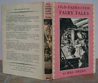 OLD-FASHIONED FAIRY TALES. by EWING, Juliana Horatia.  Illustrated by Gertrude Mittelmann and Graham Robertson.: