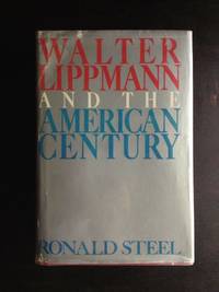 image of WALTER LIPPMANN AND THE AMERICAN CENTURY