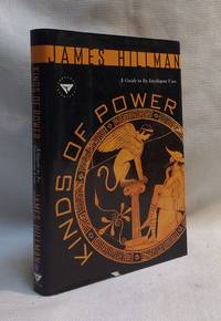 Kinds of Power: A Guide to Its Intelligent Uses