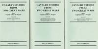 CAVALRY STUDIES FROM TWO GREAT WARS (THREE VOLUME SET)