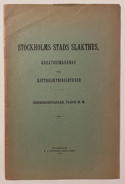 Stockholms stads slakthus, kreaturmarknad och…