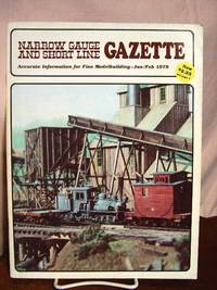 image of NARROW GAUGE AND SHORT LINE GAZETTE - JANUARY/FEBRUARY, 1978; VOLUME 3, NUMBER 6
