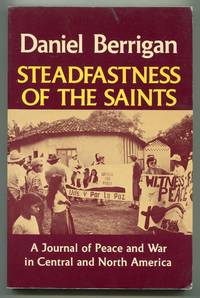 Steadfastness of the Saints: A Journal of Peace and War in Central and North America