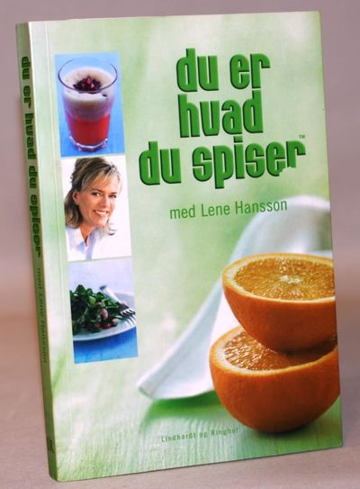 Du er hvad du spiser med Lene Hansson.