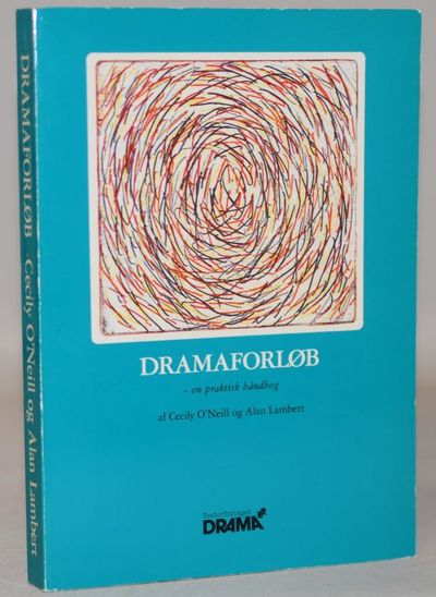 Dramaforløb - en praktisk håndbog.