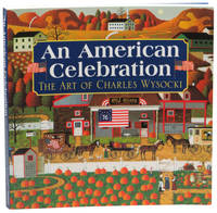 An American Celebration: The Art of Charles Wysocki
