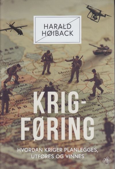 Krigføring. Hvordan kriger planlegges, utføres og…