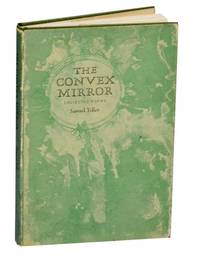 The Convex Mirror: Collected Poems