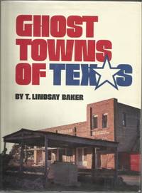 Ghost Towns Of Texas