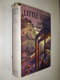 Little Steel by Sinclair Upton - 1938