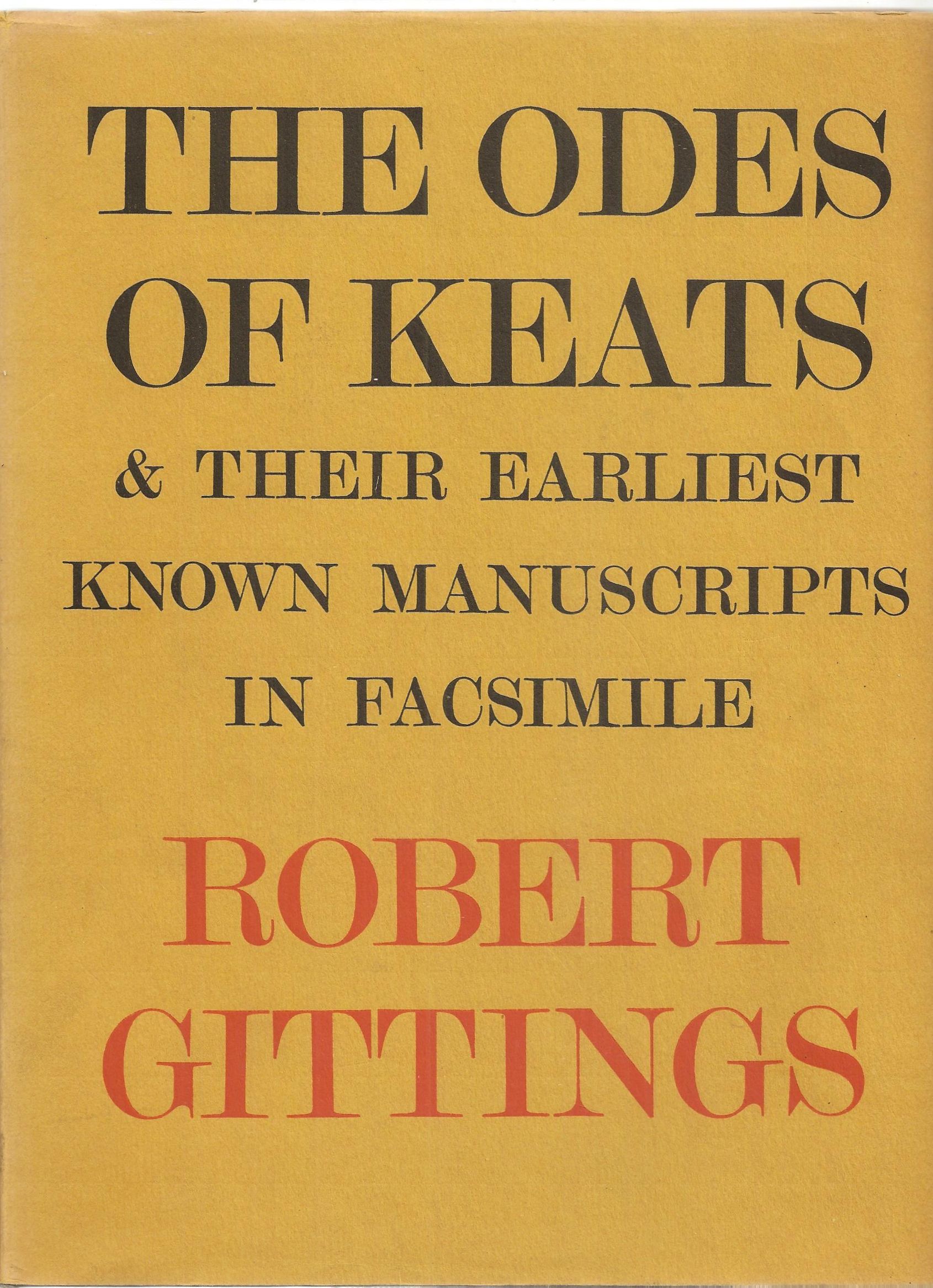 The Odes Of Keats And Their Earliest Known Manuscripts By Keats John