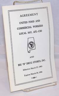 Agreement: United Food and Commercial Workers Local 1657, AFL-CIO, and Big "B" Drug Stores, Inc