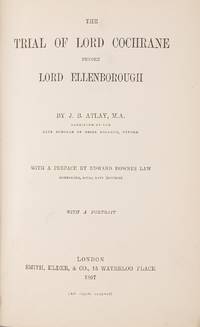 The Trial of Lord Cochrane Before Lord Ellenborough