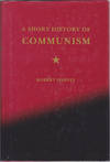 A Short History of Communism