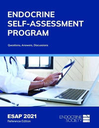 ESAP (TM) 2021, Reference Edition: Endocrine Self-Assessment Program
