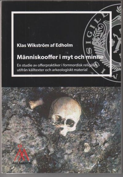 Människooffer i myt och minne. En studie av…
