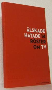 Älskade, hatade - 14 röster om tv.