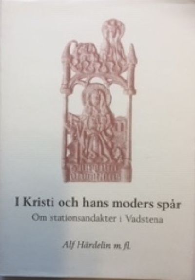 I Kristi och hans moders spår. Om…