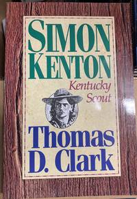 Simon Kenton: Kentucky Scout