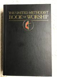 The United Methodist Book Of Worship by The United Methodist Book of Worship Committee - June 2009