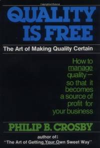 image of Quality Is Free: The Art of Making Quality Certain