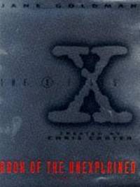 X Files Book of the Unexplained Volume 2 by Goldman, Jane - 1997