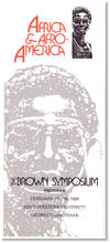 Africa and Afro-America: Brown Symposium Program February 17-19, 1998