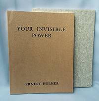 Ernest Holmes by Your Invisible Power - 1988