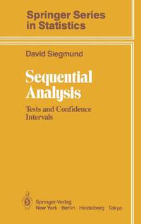 Sequential Analysis : Tests and Confidence Intervals
