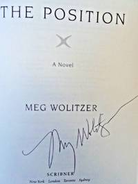 The Position: A Novel (SIGNED to Full Title Page)