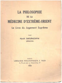 image of La philosophie de la médecine d'extreme orient/ le livre du jugement suprême
