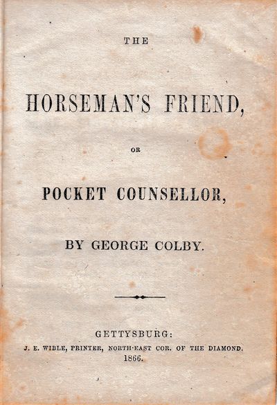 The Horseman's Friend or Pocket Counsellor