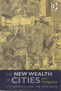 The New Wealth of Cities: City Dynamics and the Fifth Wave