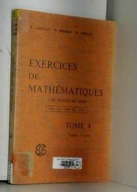 E. Azoulay,... M. Messeri, M. Serfati,... Exercices de mathématiques